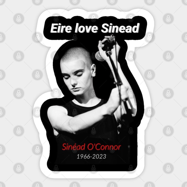 Eire love Sinead RIP Sinead O'Connor Sticker by naughtyoldboy